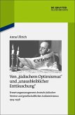 Von &quote;jüdischem Optimismus&quote; und &quote;unausbleiblicher Enttäuschung&quote; (eBook, ePUB)