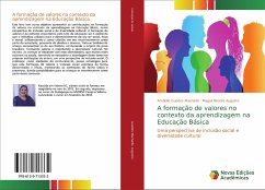 A formação de valores no contexto da aprendizagem na Educação Básica - Guedes Machado, Amábile;Augusto, Magali Beatriz