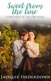 Sweet From The Vine (eBook, ePUB)