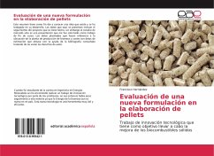 Evaluación de una nueva formulación en la elaboración de pellets