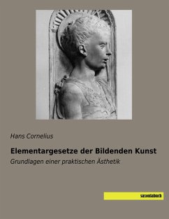Elementargesetze der Bildenden Kunst - Cornelius, Hans