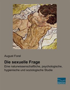 Die sexuelle Frage - Forel, Auguste