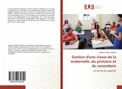 Gestion d'une classe de la maternelle, du primaire et du secondaire - Ebengo Makoke, Eugène