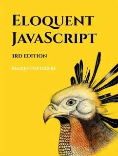 Eloquent JavaScript, 3rd Edition (eBook, ePUB) - Haverbeke, Marijn