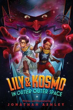 Lily & Kosmo in Outer Outer Space (eBook, ePUB) - Ashley, Jonathan
