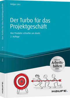 Der Turbo für das Projektgeschäft - Lörz, Holger