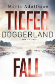 Tiefer Fall / Doggerland Bd.2
