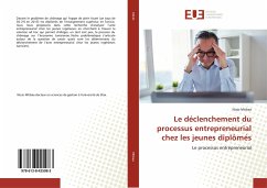 Le déclenchement du processus entrepreneurial chez les jeunes diplômés - Mtibaa, Nizar