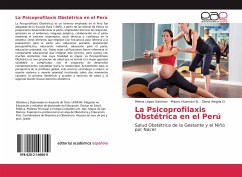 La Psicoprofilaxis Obstétrica en el Perú - López Sánchez, Milena;Huamani N., Mauro;Alegría D., Diana