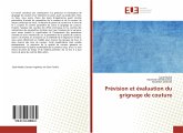 Prévision et évaluation du grignage de couture