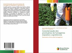 Caracterização dos prontuários de fumageiros expostos a agrotóxicos - Santos, Ana Caroline Melo dos;de Farias, Karol Fireman;S.Figueiredo, Elaine V. M.
