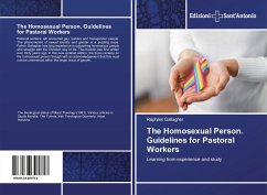 The Homosexual Person. Guidelines for Pastoral Workers - Gallagher, Raphael