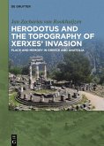 Herodotus and the topography of Xerxes' invasion (eBook, ePUB)