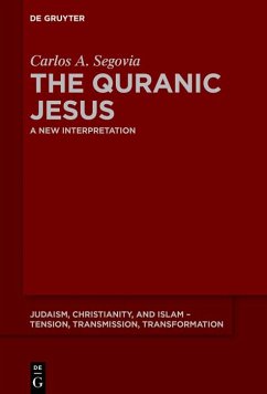 The Quranic Jesus (eBook, ePUB) - Segovia, Carlos Andrés