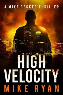 High Velocity (The Silencer Series, #8) (eBook, ePUB) - Ryan, Mike