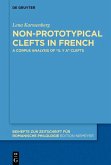 Non-prototypical Clefts in French (eBook, PDF)