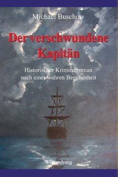 Der verschwundene Kapitän - Buschow, Michael