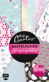 Sei kreativ! - Bastelpapier Glitzerzauber - Bastelideen und 30 Bogen Motivpapier in 2 Stärken (120 g/qm, 250 g/qm)