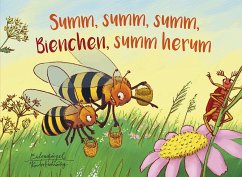 Summ, summ, summ, Bienchen, summ herum - Hoffmann von Fallersleben, August Heinrich