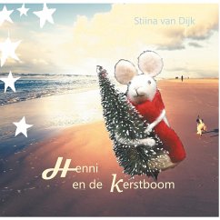 Henni en de kerstboom - van Dijk, Stiina
