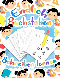 Buchstaben lernen - Druckschrift Schreiben lernen mit dem Vorschulbuch als Vorbereitung für die Vorschule und Grundschule - Kinder Werkstatt