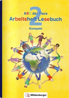 ABC der Tiere 2 - Arbeitsheft Lesebuch Kompakt - ABC der Tiere, Neubearbeitung 2016