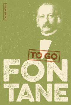FONTANE to go - Fontane, Theodor