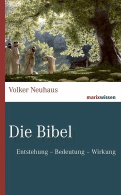 Die Bibel - Neuhaus, Volker