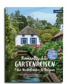 Romantische Gartenreisen in den Niederlanden und Belgien