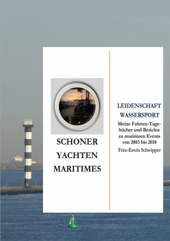 Schoner, Yachten, Maritimes - Schwipper, Fritz-Erwin