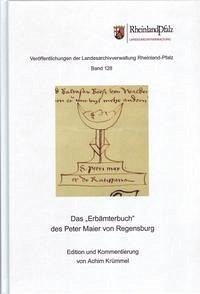 Das "Erbämterbuch" des Peter Maier von Regensburg