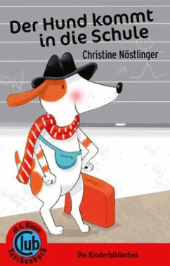 Der Hund kommt in die Schule - Nöstlinger, Christine