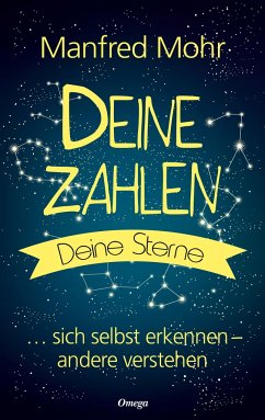 Deine Zahlen, deine Sterne - Mohr, Manfred