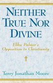 Neither True nor Divine (eBook, ePUB)