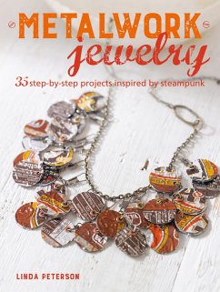 Metalwork Jewelry (eBook, ePUB) - Peterson, Linda