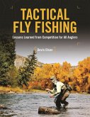 Tactical Fly Fishing (eBook, ePUB)