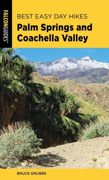 Best Easy Day Hikes Palm Springs and Coachella Valley (eBook, ePUB)