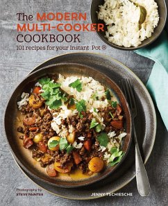 The Modern Multi-cooker Cookbook (eBook, ePUB) - Tschiesche, Jenny