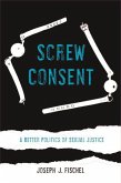 Screw Consent (eBook, ePUB)