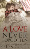 A Love Never Forgotten (eBook, ePUB)