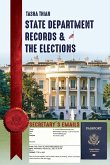 State Department Records & The Elections