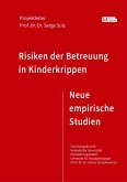 Risiken der Betreuung in Kinderkrippen: neue empirische Studien