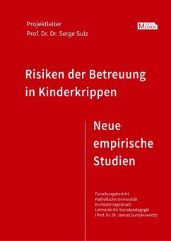 Cover Risiken der Betreuung in Kinderkrippen: neue empirische Studien