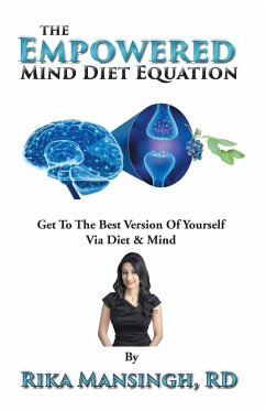 The Empowered Mind Diet Equation - Mansingh, Rika