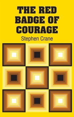 The Red Badge of Courage - Crane, Stephen