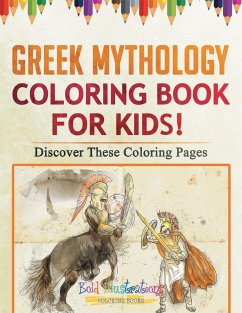 Greek Mythology Coloring Book For Kids! Discover These Coloring Pages - Illustrations, Bold