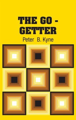 The Go - Getter - Kyne, Peter B.