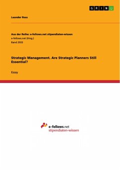 Strategic Management. Are Strategic Planners Still Essential?