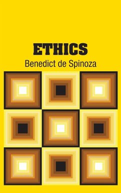 Ethics - De Spinoza, Benedict