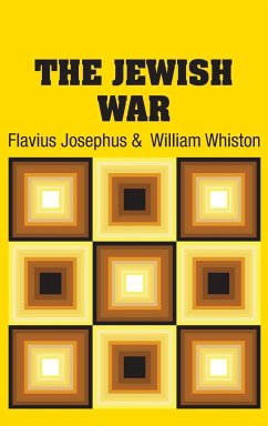 The Jewish War - Josephus, Flavius; Whiston, William